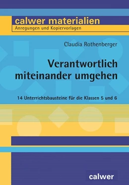 Abbildung von Rothenberger | Verantwortlich miteinander umgehen | 1. Auflage | 2018 | beck-shop.de