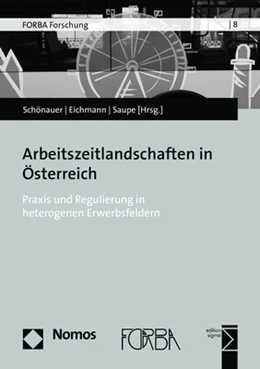 Abbildung von Schönauer / Eichmann | Arbeitszeitlandschaften in Österreich | 1. Auflage | 2018 | 8 | beck-shop.de