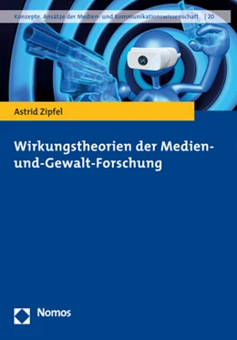 Abbildung von Zipfel | Wirkungstheorien der Medien- und-Gewalt-Forschung | 1. Auflage | 2019 | 20 | beck-shop.de