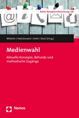 Abbildung von Wilhelm / Podschuweit | Medienwahl | 1. Auflage | 2018 | 39 | beck-shop.de