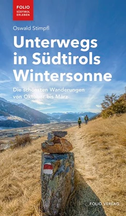 Abbildung von Stimpfl | Unterwegs in Südtirols Wintersonne | 1. Auflage | 2018 | beck-shop.de