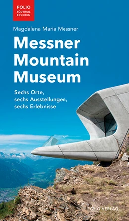 Abbildung von Messner | Messner Mountain Museum | 2. Auflage | 2018 | beck-shop.de