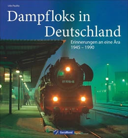 Abbildung von Paulitz | Dampfloks in Deutschland | 1. Auflage | 2018 | beck-shop.de
