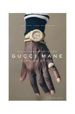 Abbildung von Martinez-Belkin / Mane | Die Autobiografie von Gucci Mane | 1. Auflage | 2018 | beck-shop.de