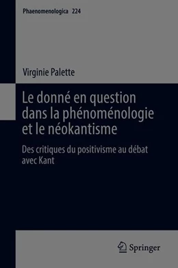 Abbildung von Palette | Le donné en question dans la phénoménologie et le néokantisme | 1. Auflage | 2018 | beck-shop.de