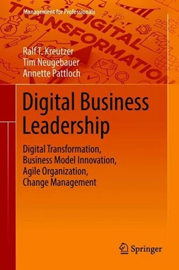 Abbildung von Kreutzer / Neugebauer | Digital Business Leadership | 1. Auflage | 2018 | beck-shop.de