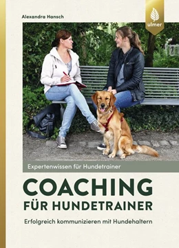 Abbildung von Hansch | Coaching für Hundetrainer | 1. Auflage | 2018 | beck-shop.de