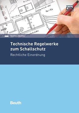 Abbildung von Hettler | Technische Regelwerke zum Schallschutz | 1. Auflage | 2018 | beck-shop.de
