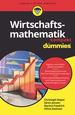 Abbildung von Mayer / Jensen | Wirtschaftsmathematik kompakt für Dummies | 1. Auflage | 2018 | beck-shop.de