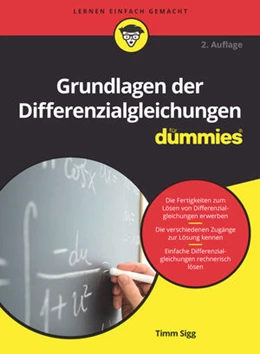 Abbildung von Sigg | Grundlagen der Differenzialgleichungen für Dummies | 2. Auflage | 2018 | beck-shop.de