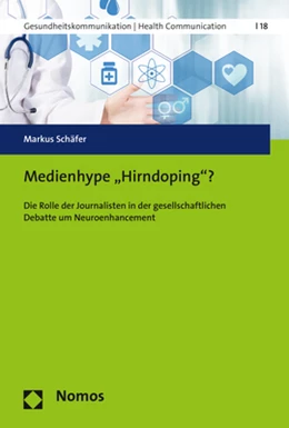 Abbildung von Schäfer | Medienhype 'Hirndoping'? | 1. Auflage | 2018 | beck-shop.de