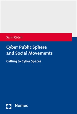 Abbildung von Çöteli | Cyber Public Sphere and Social Movements | 1. Auflage | 2018 | beck-shop.de