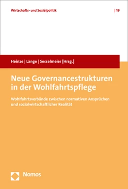 Abbildung von Heinze / Lange | Neue Governancestrukturen in der Wohlfahrtspflege | 1. Auflage | 2018 | 19 | beck-shop.de