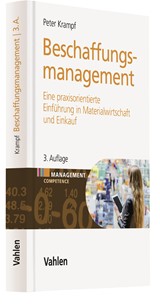 Abbildung von Krampf | Beschaffungsmanagement - Eine praxisorientierte Einführung in Materialwirtschaft und Einkauf | 3., überarbeitete und erweiterte Auflage | 2021 | beck-shop.de
