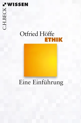Abbildung von Höffe, Otfried | Ethik | 2. Auflage | 2018 | 2800 | beck-shop.de