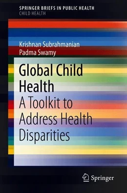 Abbildung von Subrahmanian / Swamy | Global Child Health | 1. Auflage | 2018 | beck-shop.de