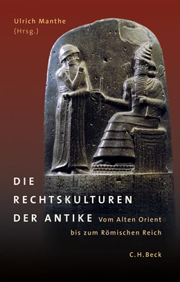 Abbildung von Manthe, Ulrich | Die Rechtskulturen der Antike | 2. Auflage | 2018 | beck-shop.de