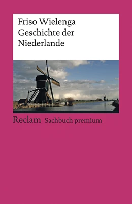 Abbildung von Wielenga | Geschichte der Niederlande | 3. Auflage | 2018 | beck-shop.de