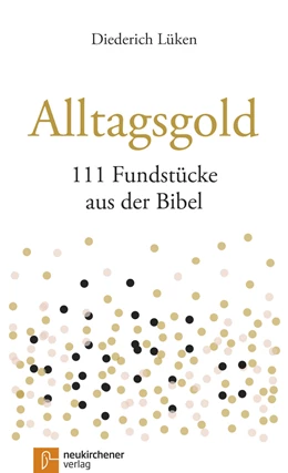 Abbildung von Lüken | Alltagsgold | 1. Auflage | 2018 | beck-shop.de