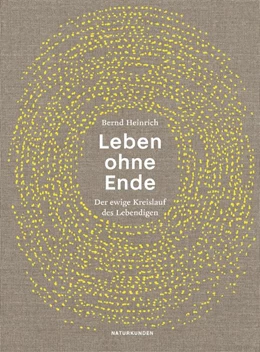 Abbildung von Heinrich / Schalansky | Leben ohne Ende | 1. Auflage | 2019 | beck-shop.de