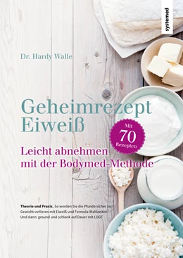 Abbildung von Walle | Geheimrezept Eiweiß | 1. Auflage | 2019 | beck-shop.de