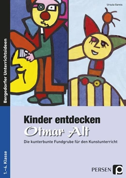 Abbildung von Gareis | Kinder entdecken Otmar Alt | 1. Auflage | | beck-shop.de