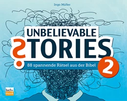 Abbildung von Müller | Unbelievable Stories 2 | 1. Auflage | 2018 | beck-shop.de