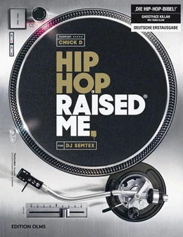 Abbildung von Semtex | Hip Hop Raised Me | 1. Auflage | 2018 | beck-shop.de