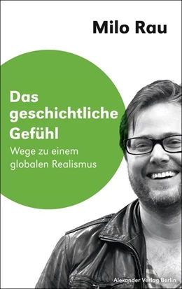 Abbildung von Rau / Birgfeld | Das geschichtliche Gefühl | 1. Auflage | 2019 | beck-shop.de