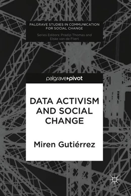 Abbildung von Gutiérrez | Data Activism and Social Change | 1. Auflage | 2018 | beck-shop.de