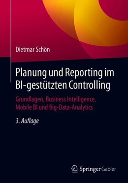 Abbildung von Schön | Planung und Reporting im BI-gestützten Controlling | 3. Auflage | 2018 | beck-shop.de