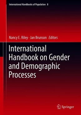 Abbildung von Riley / Brunson | International Handbook on Gender and Demographic Processes | 1. Auflage | 2018 | beck-shop.de