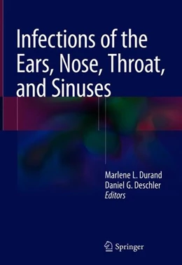 Abbildung von Durand / Deschler | Infections of the Ears, Nose, Throat, and Sinuses | 1. Auflage | 2018 | beck-shop.de