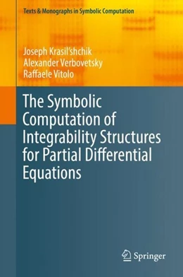 Abbildung von Krasil'shchik / Verbovetsky | The Symbolic Computation of Integrability Structures for Partial Differential Equations | 1. Auflage | 2018 | beck-shop.de