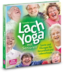 Abbildung von Leisch | Lachyoga mit Senioren | 1. Auflage | 2018 | beck-shop.de