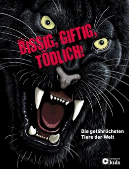 Abbildung von Küntzel | Bissig, giftig, tödlich! | 1. Auflage | 2018 | beck-shop.de