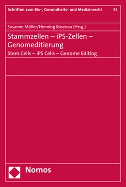 Abbildung von Müller / Rosenau | Stammzellen - iPS-Zellen - Genomeditierung. Stem Cells - iPS Cells - Genome Editing | 1. Auflage | 2018 | Band 34 | beck-shop.de