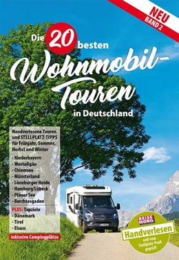 Abbildung von 20 Wohnmobil-Touren in Deutschland Band 2 | 1. Auflage | 2018 | beck-shop.de