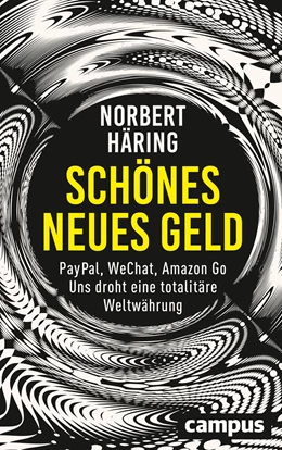 Abbildung von Häring | Schönes neues Geld | 1. Auflage | 2018 | beck-shop.de
