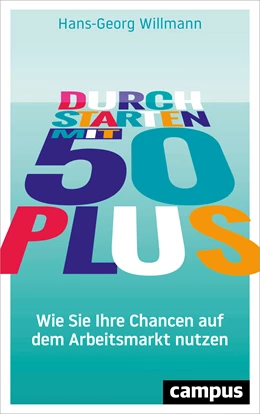 Abbildung von Willmann | Durchstarten mit 50 plus | 1. Auflage | 2018 | beck-shop.de