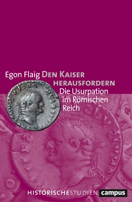 Abbildung von Flaig | Den Kaiser herausfordern | 2. Auflage | 2019 | beck-shop.de