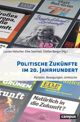 Abbildung von Seefried | Politische Zukünfte im 20. Jahrhundert | 1. Auflage | 2022 | beck-shop.de