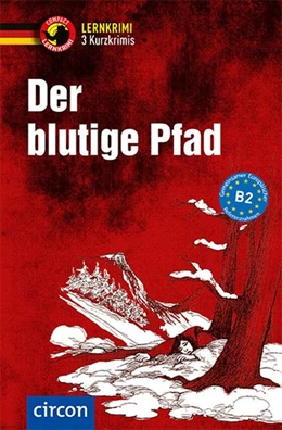 Abbildung von Wagner / Peter | Der blutige Pfad | 1. Auflage | 2018 | beck-shop.de