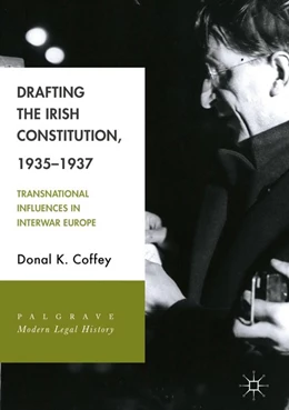 Abbildung von Coffey | Drafting the Irish Constitution, 1935-1937 | 1. Auflage | 2018 | beck-shop.de