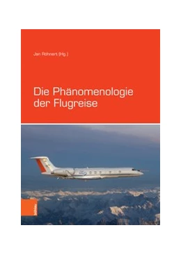 Abbildung von Röhnert | Die Phänomenologie der Flugreise | 1. Auflage | 2020 | beck-shop.de