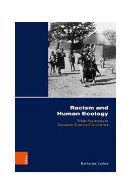 Abbildung von Loeber | Racism and Human Ecology | 1. Auflage | 2019 | beck-shop.de