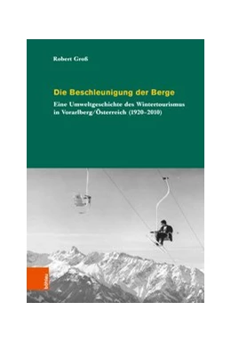 Abbildung von Groß | Die Beschleunigung der Berge | 1. Auflage | 2019 | beck-shop.de