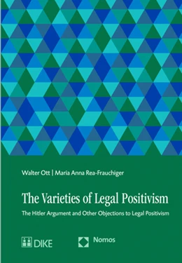 Abbildung von Ott / Rea-Frauchiger | The Varieties of Legal Positivism | 1. Auflage | 2018 | beck-shop.de