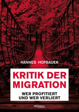 Abbildung von Hofbauer | Kritik der Migration | 1. Auflage | 2018 | beck-shop.de