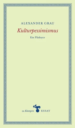 Abbildung von Grau | Kulturpessimismus | 1. Auflage | 2018 | beck-shop.de